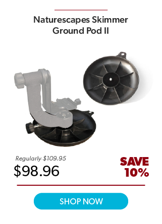 Naturescapes Skimmer Ground Pod II